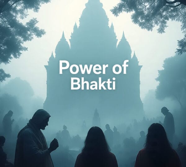 The Power of Bhakti